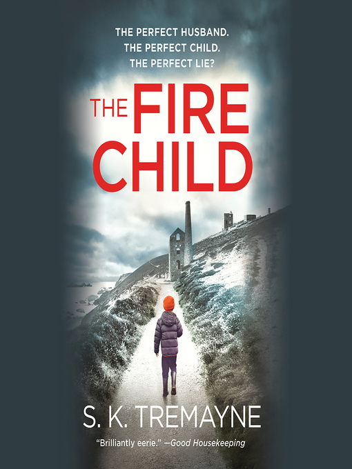 Title details for The Fire Child by S.K. Tremayne - Available